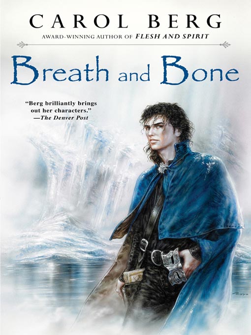 Title details for Breath and Bone by Carol Berg - Available